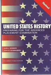 United States History: Preparing for the Advanced Placement Examination