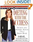 DIETING WITH THE DUCHESS : Secrets and Sensible Advice for a Great Body