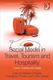 Social media in travel, tourism and hospitality : theory, practice and cases