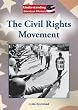 The Civil Rights Movement (Understanding American History)