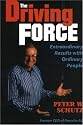The Driving Force: Extraordinary Results from Ordinary People