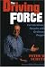The Driving Force: Extraordinary Results from Ordinary People