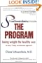 The Schwarzbein Principle, The Program: Losing Weight the Healthy Way