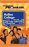 Rollins College: Off the Record - College Prowler (College Prowler: Rollins College Off the Record)