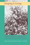 Keeping It Living: Traditions of Plant Use and Cultivation on the Northwest Coast of North America
