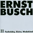 Tucholsky,Eisler,Wedekind