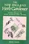 The New England Herb Gardener: Yankee Wisdom for North American Herb Growers and Users (Gardening & Country Living)