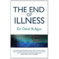 The End of Illness: A New Perspective on Health That Changes Everything