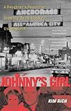 IMAGE OF Johnny's Girl: A Daughter's Memoir of Growing Up I