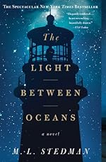 The Light Between Oceans: A Novel