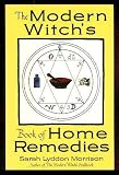 The Modern Witch's Book of Home Remedies (0806512652) by Morrison, Sarah L.