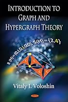 Introduction to Graph and Hypergraph Theory