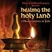 Healing the Holy Land