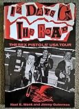 12 days on the road : the Sex Pistols' USA tour