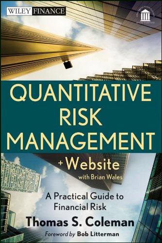 Quantitative Risk Management: A Practical Guide to Financial Risk (Wiley Finance)