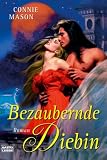 Bezaubernde Diebin - Connie Mason