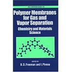 Polymer Membranes for Gas and Vapor Separation: Chemistry and Materials Science (Acs... by  Benny D. Freeman and Ingo Pinnau