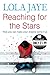Reaching for the Stars