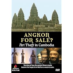 Angkor for Sale?: Art Theft in Cambodia