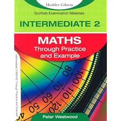 Intermediate 2 Maths Through Practice and Example (SEM)