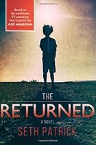 The Returned: A Novel