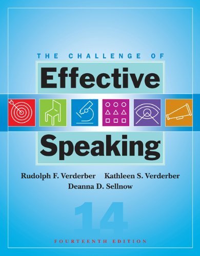 The Challenge of Effective Speaking by Verderber, Rudolph F. Published by Cengage Learning 14th (fourteenth) edition (2007) Paperback