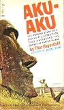 Aku-Aku, the secret of Easter Island