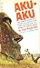 Aku-Aku, the secret of Easter Island