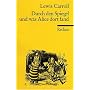 Durch den Spiegel und was Alice dort fand