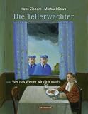 Produkt-Bild: Die Tellerw&auml;chter oder wer das Wetter wirklich macht