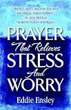 Prayer that Relieves Stress and Worry