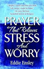 Prayer That Relieves Stress and Worry