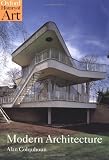 Modern Architecture (Oxford History of Art)