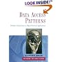 Data Access Patterns: Database Interactions in Object-Oriented Applications (Software Patterns Series)