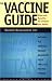 The Vaccine Guide: Risks and Benefits for Children and Adults