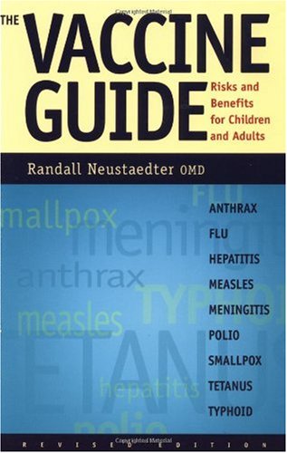 The Vaccine Guide: Risks and Benefits for Children and Adults