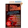 I Killed: True Stories of the Road from America's Top Comics