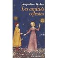 Les amiti�s c�lestes