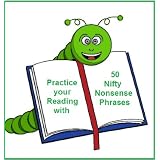 Practice Your Reading with 50 Nifty Nonsense Phrases
