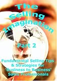 The Selling Imagination Part 2