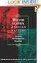 White Slaves, African Masters: An Anthology of American Barbary Captivity Narratives