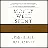 Money Well Spent : A Strategic Plan for Smart Philanthropy