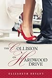 The Collision on Hardwood Drive