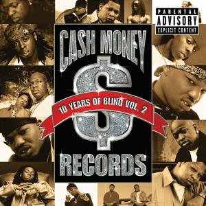 Cash Money Records: 10 Years of Bling, Vol. 2