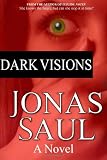 Dark Visions: Dark Visions Book 1