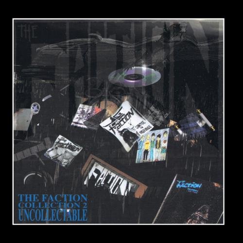 Collection 2: Uncollectable by The Faction