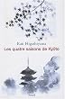 Les Quatre Saisons de Ky�to