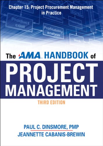 The AMA Handbook of Project Management, Chapter 15: Project Procurement Management in Practice