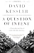 A Question Of Intent: A Great American Battle With A Deadly Industry