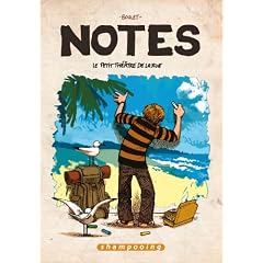 Notes, Tome 2 : Le petit th��tre de la rue